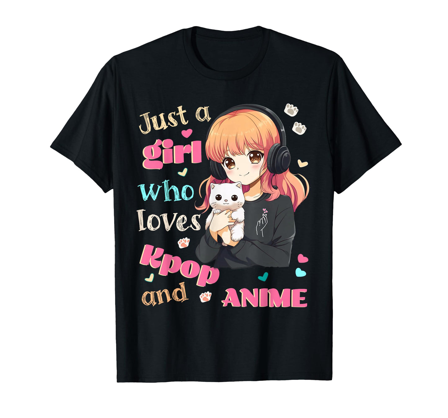 Just a Girl who Loves Kpop Anime Cute Merch Merchandise Cats T-Shirt