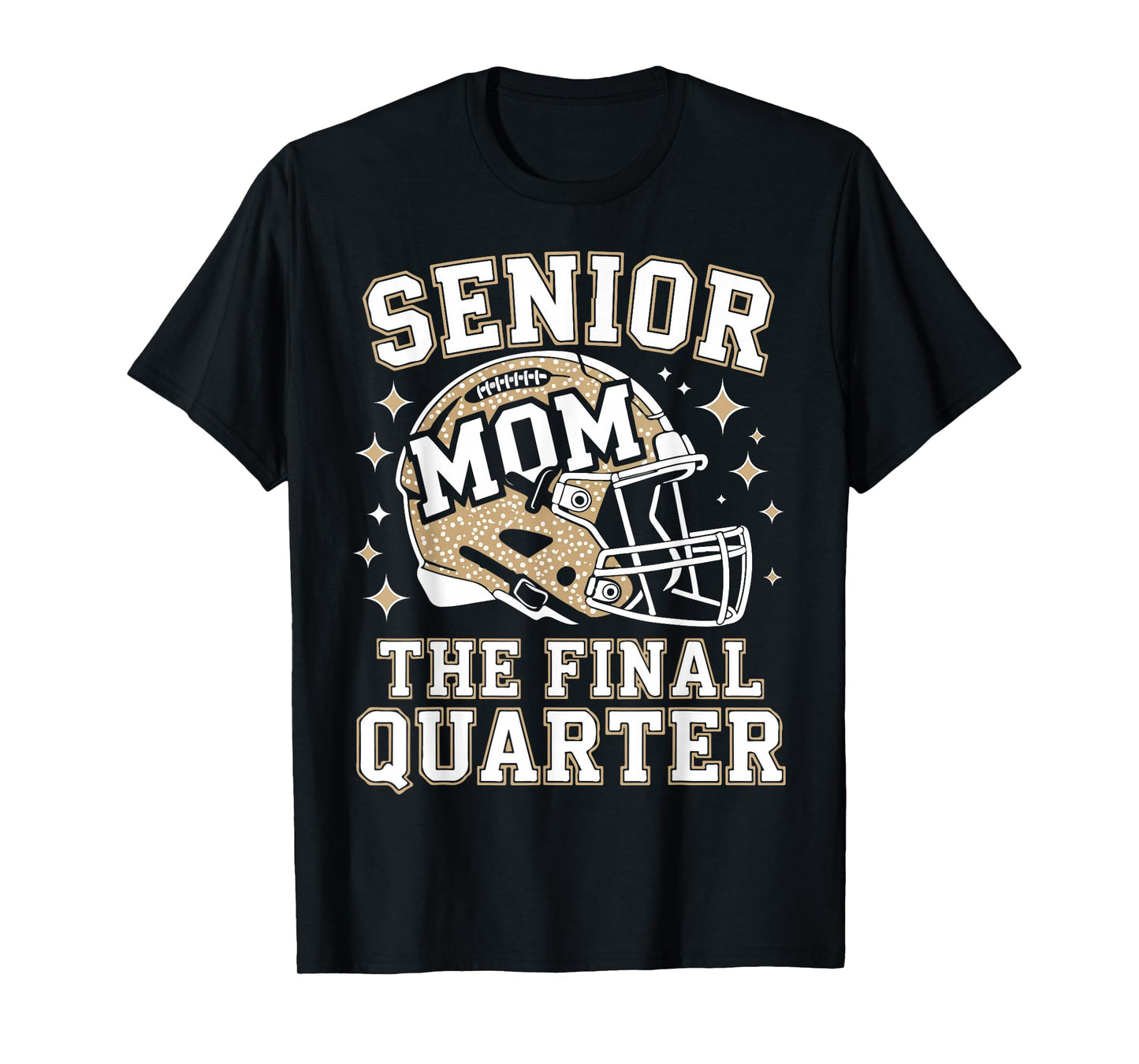 Senior Football Mom 2026 The Final Quarter Class of 2026 T-Shirt