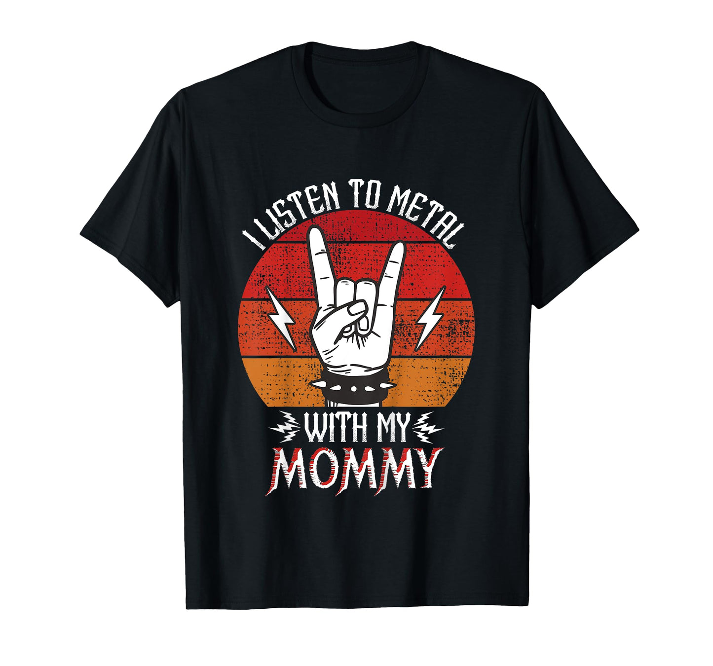 I Listen To Heavy Metal With My Mommy Kids Heavy Metal T-Shirt