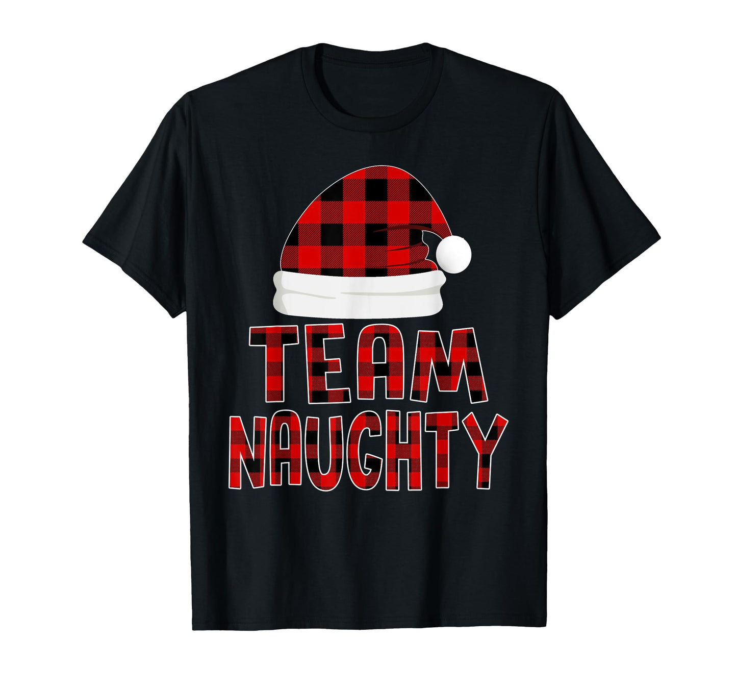 Christmas Pajamas Santa Claus Red Plaid Shirt, Team Naughty T-Shirt