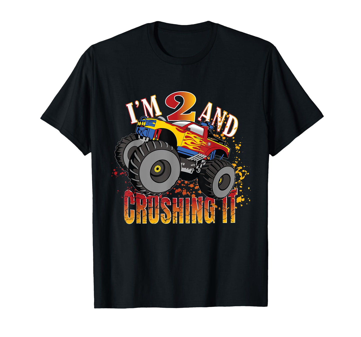 I'm 2 And Crushing It 2nd Birthday Child Monster Truck Party T-Shirt