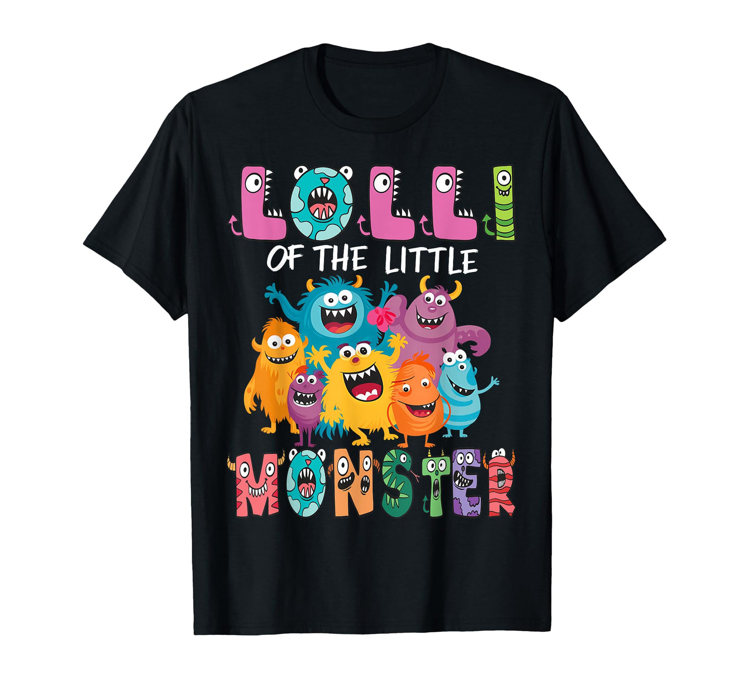 Lolli Of The Little Monster Kids 1St Birthday Party T-Shirt