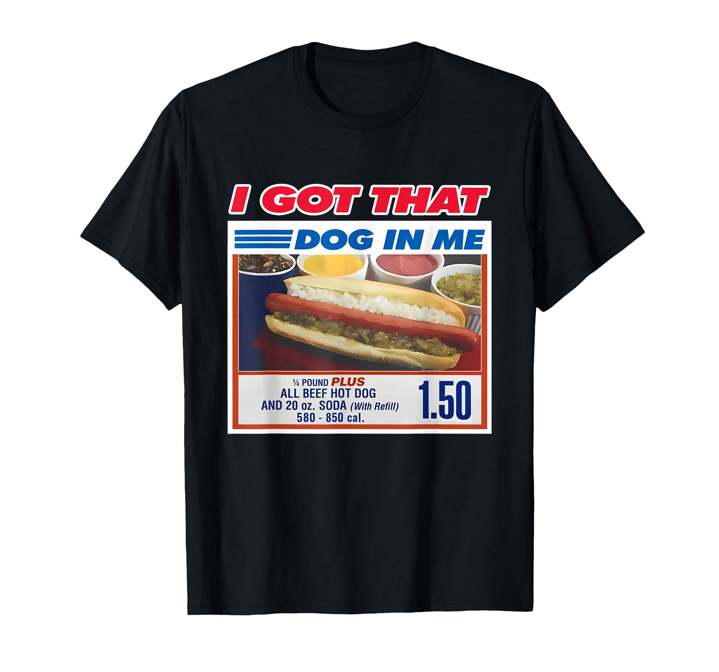 Retro Vintage I Got That Dog In Me Funny Hotdog Men Women T-Shirt