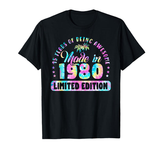 Made In 1980 Limited Edition 45 Birthday Gifts 45 Year Old T-Shirt