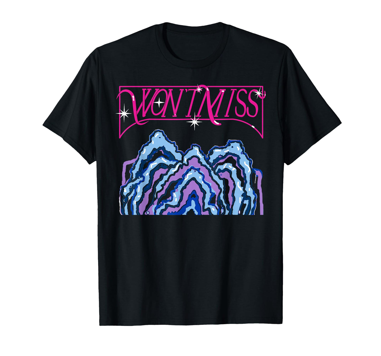 Won't Miss T-Shirt