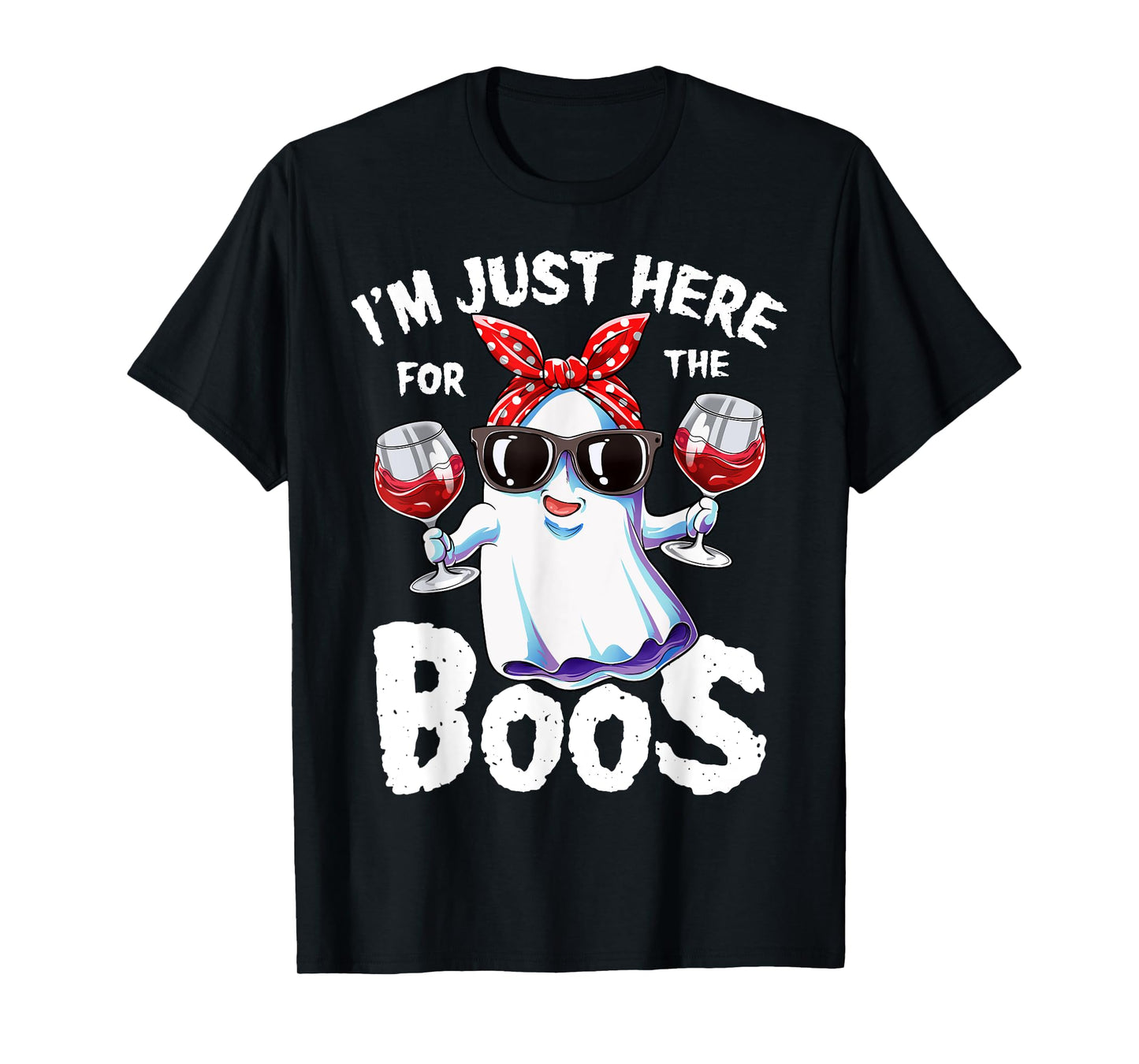 I'm Just Here For The Boos Halloween Women Ghost Cute Funny T-Shirt