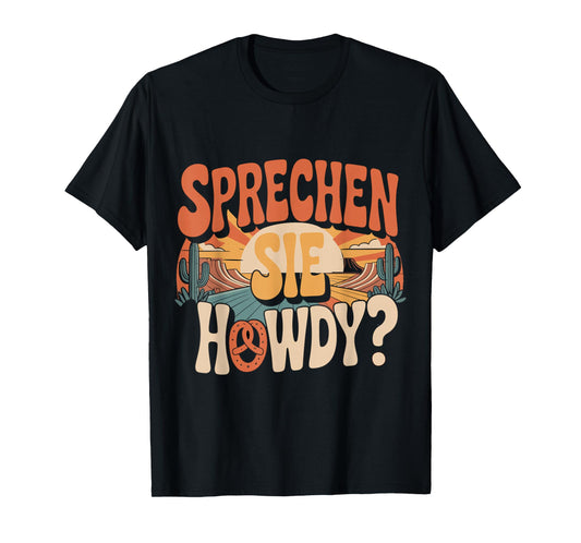 Texas German Germany Howdy funny saying T-Shirt
