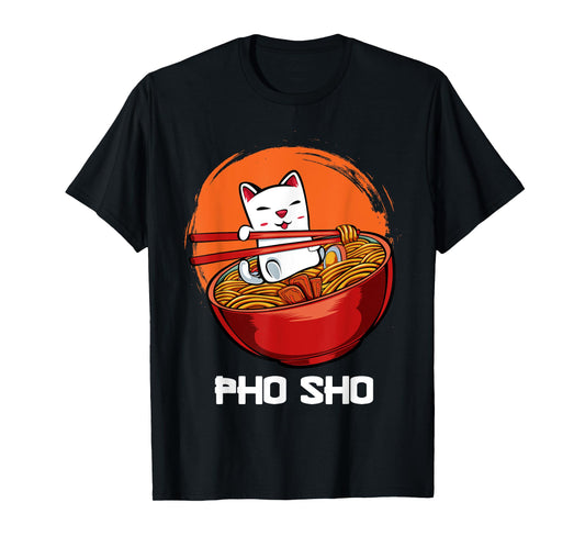 Pho Sho Pun Vietnamese Noodle Soup Bowl Kawaii Animated Cat Men Women Girls Kids T-Shirt
