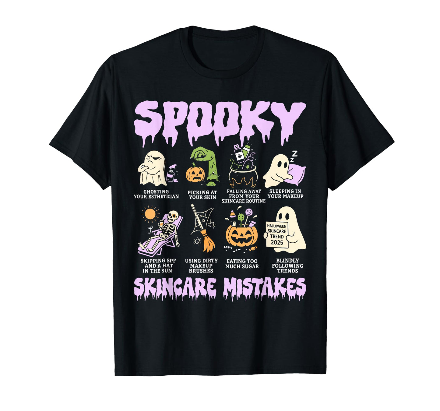 Spooky Skincare Mistakes Funny Halloween Beauty Gift T-Shirt