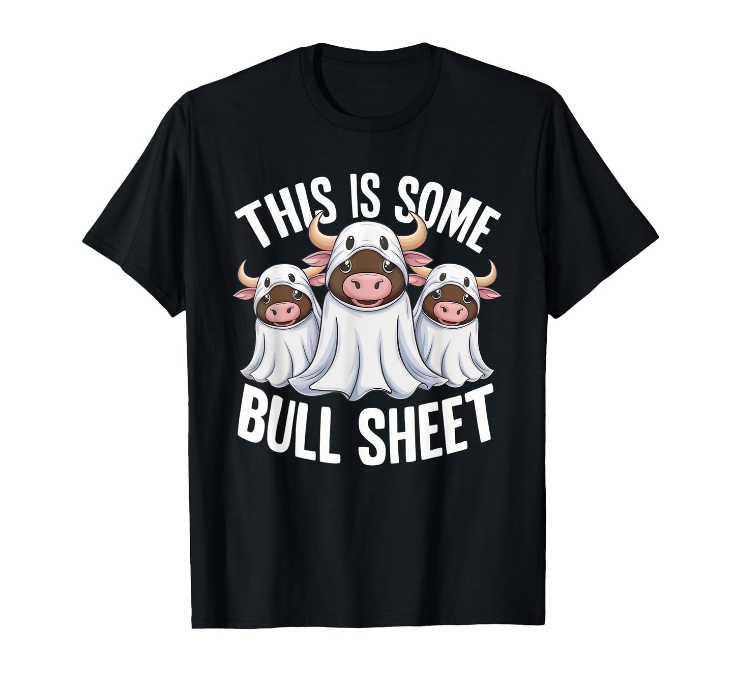 This Is Some Bull Sheet Funny Halloween Costume bull funny T-Shirt