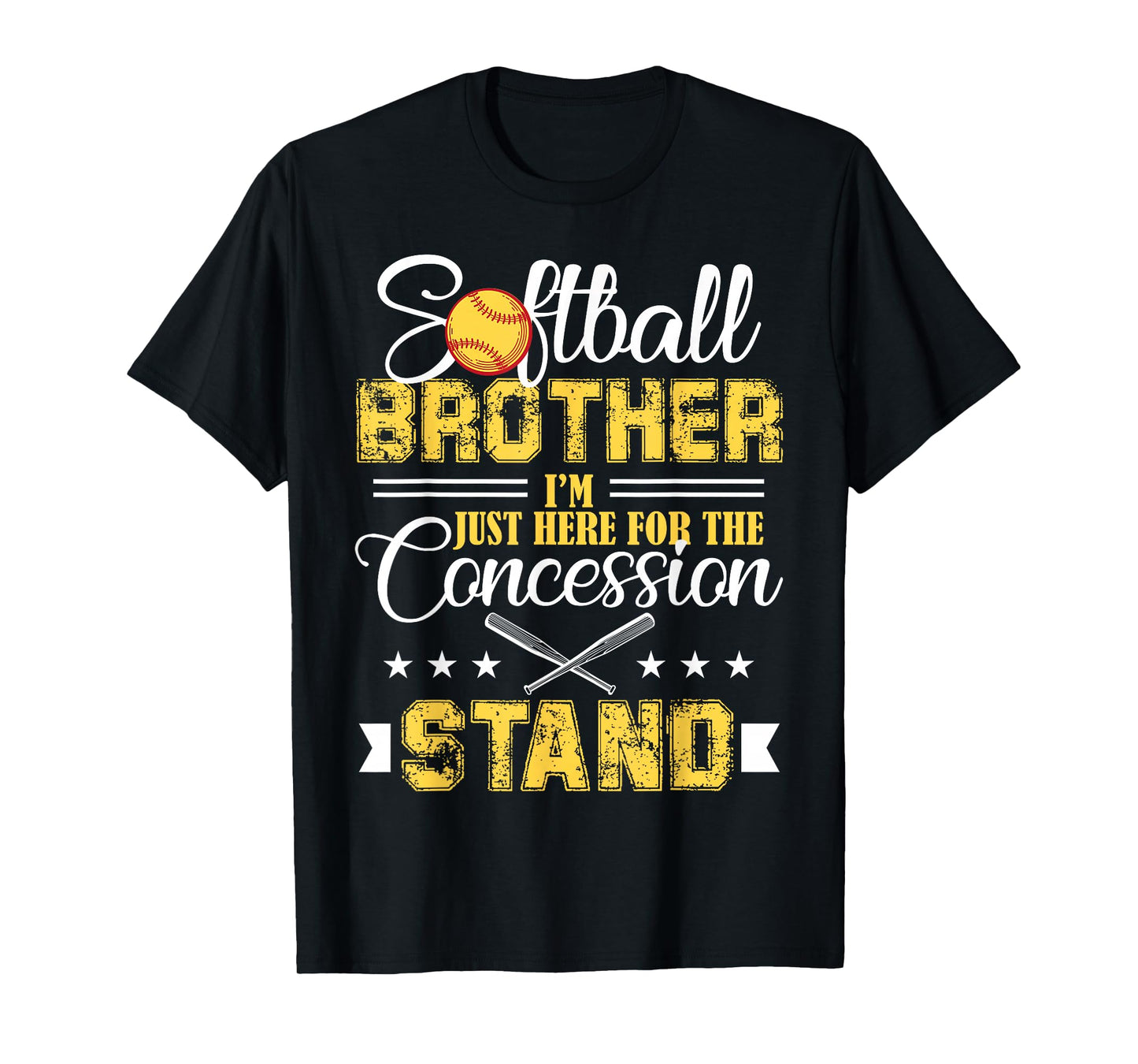 Softball Brother I'm Just Here For The Concession Stand T-Shirt