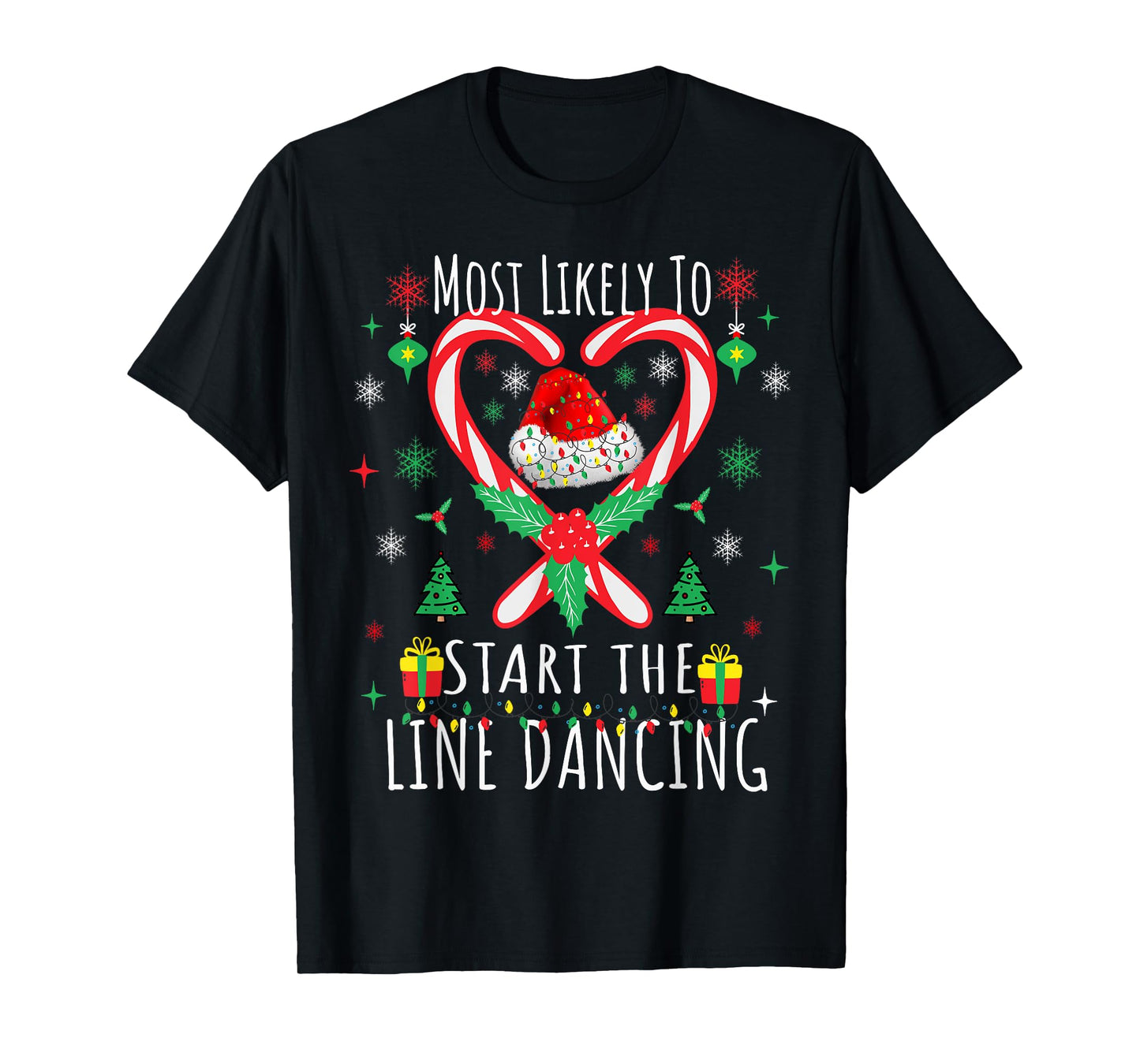 Most Likely To Start The Line Dancing Christmas Holiday T-Shirt