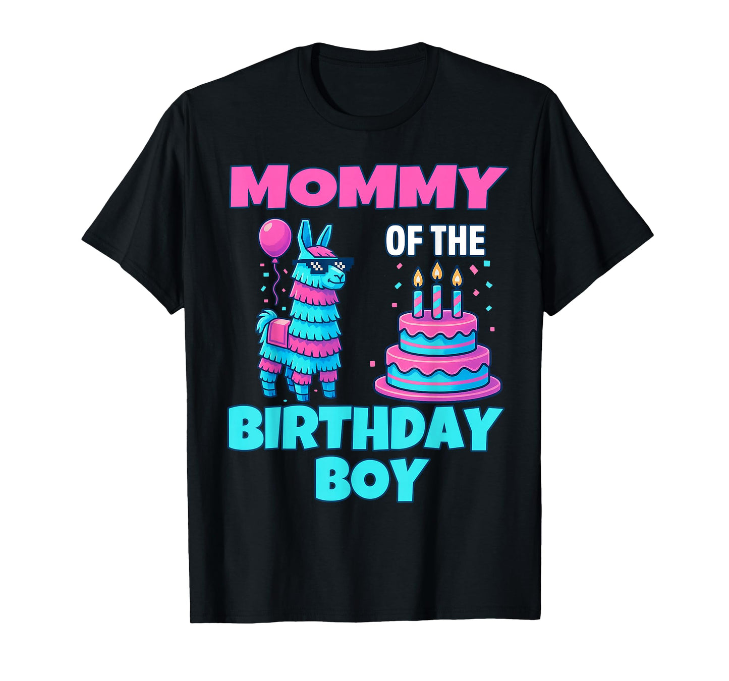 mommy Birthday Boy Llama Pinata Party family mathing women T-Shirt