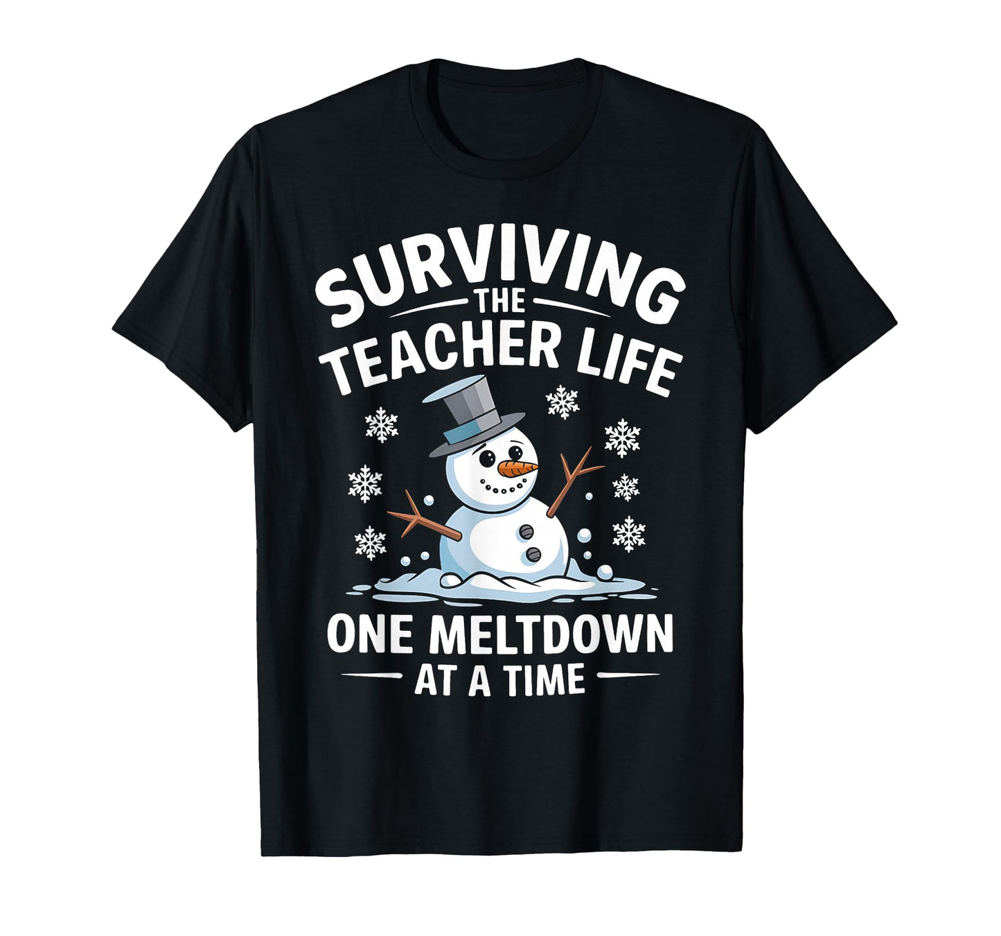 Surviving The Teacher Life One Meltdown At A Time Xmas Women T-Shirt