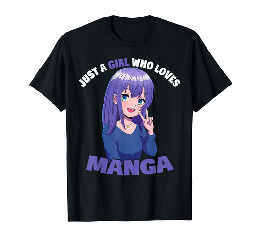 Just A Girl Who Loves Manga T-Shirt