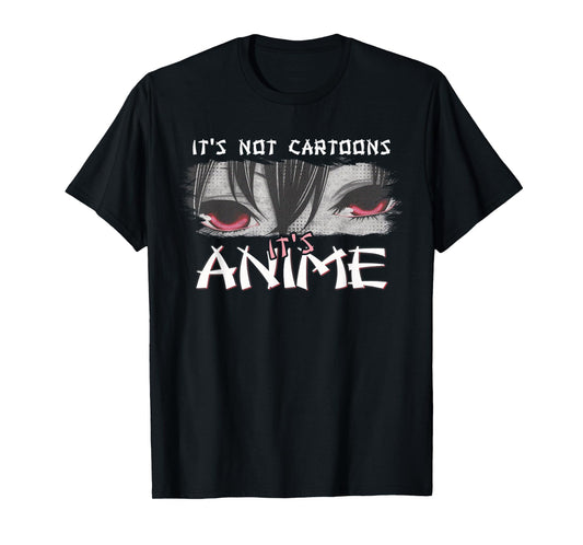 Japanese Animation Characters Its Not Cartoons It's Anime T-Shirt