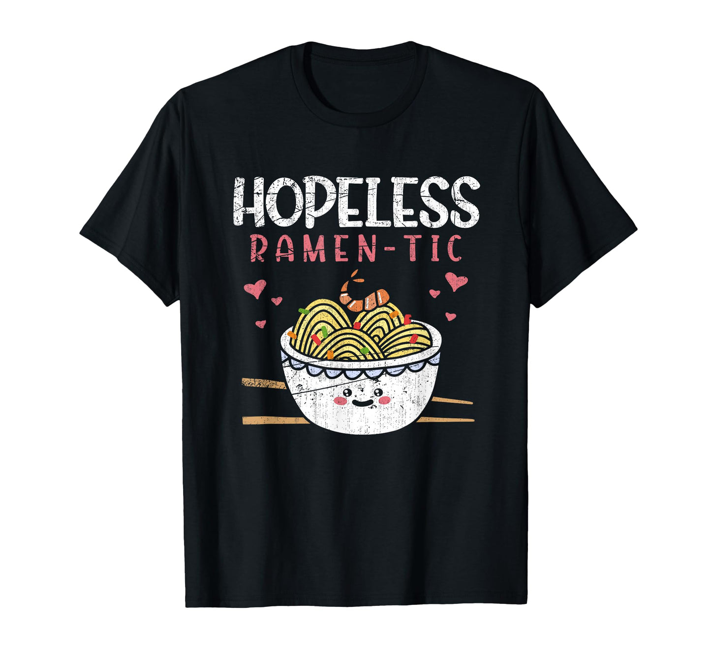 Romantic Asian Food Japanese Gift Funny Ramen T-Shirt