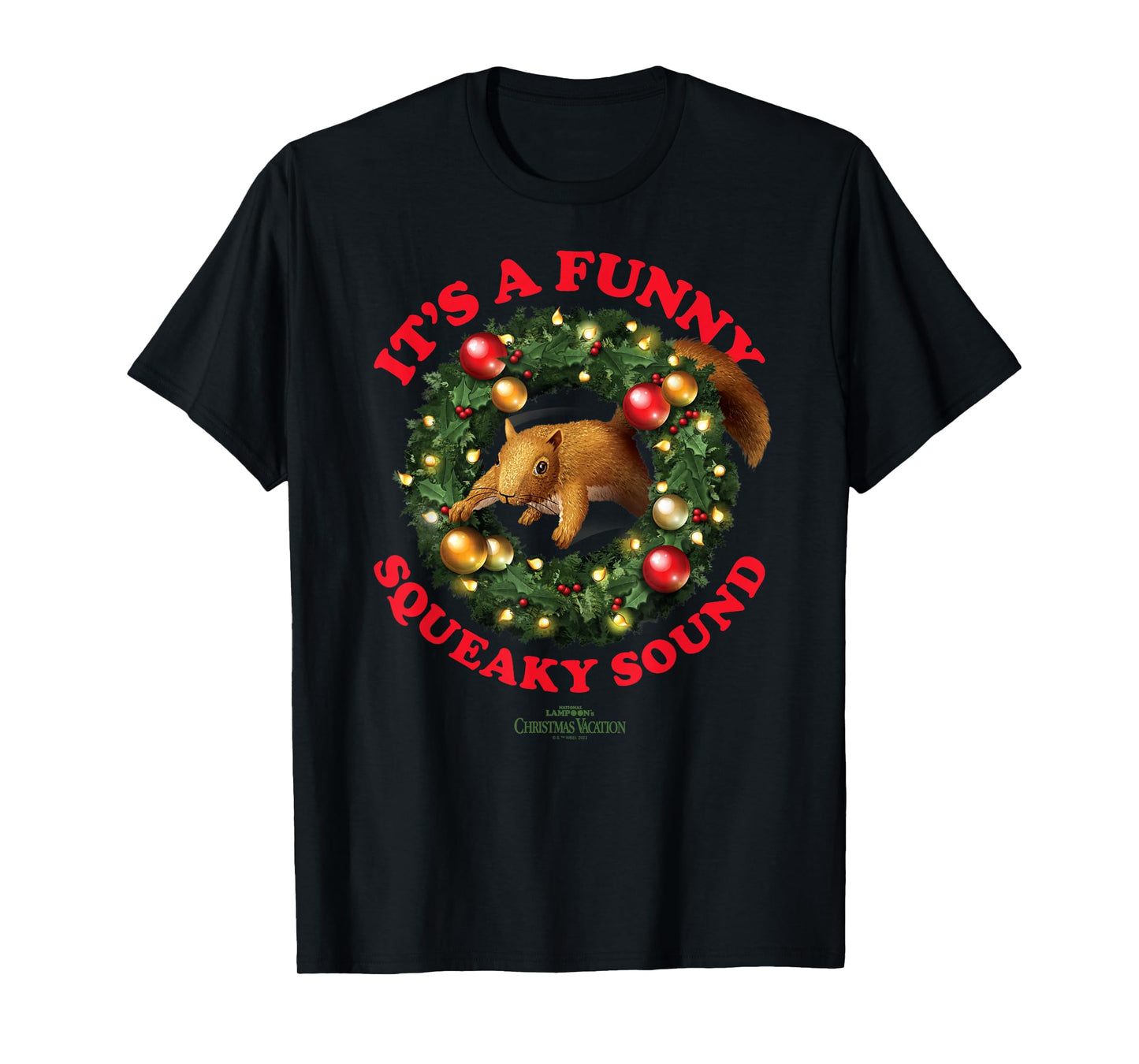 National Lampoon's Christmas Vacation - Funny Squeaky Sound T-Shirt