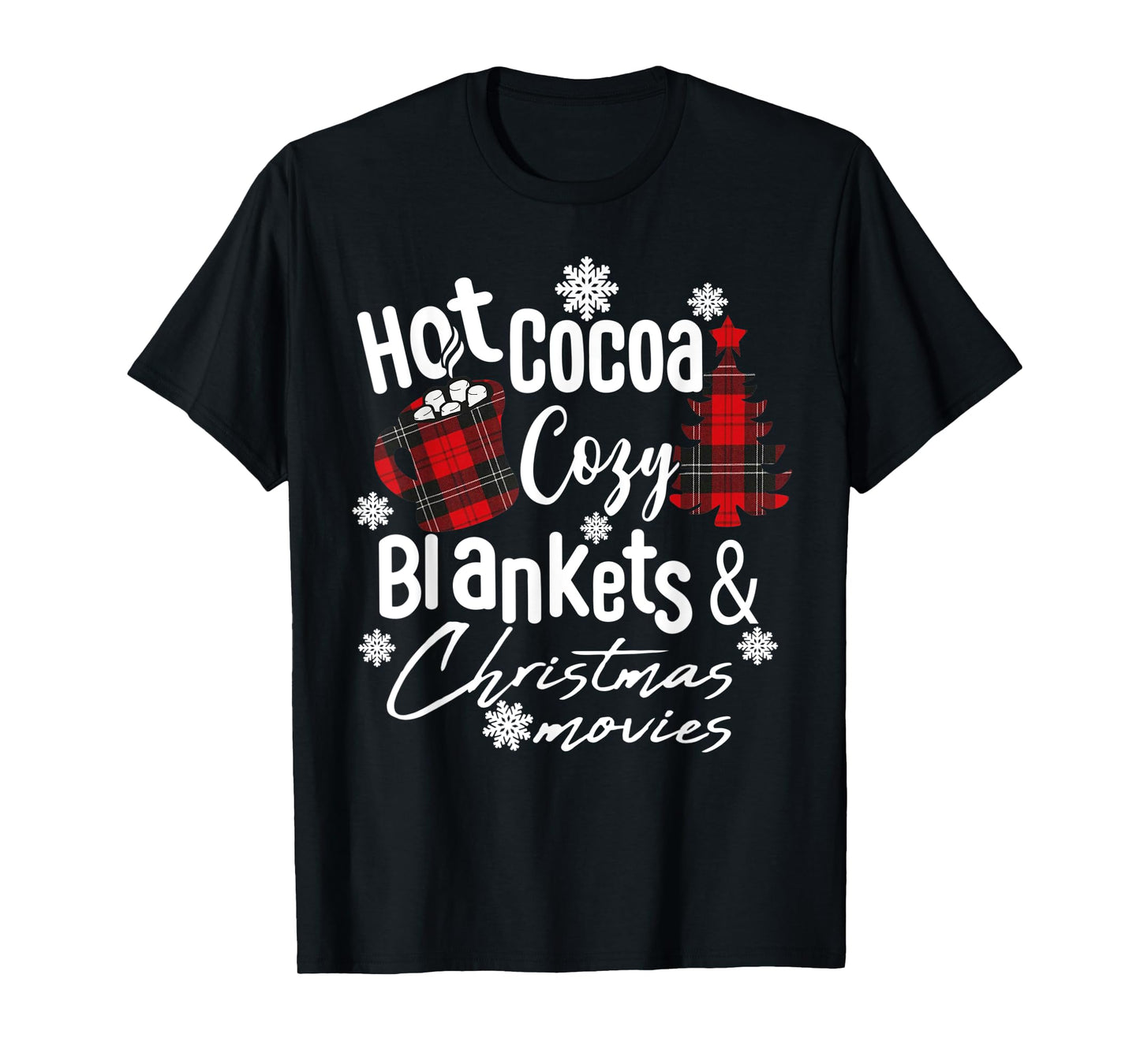 Hot Cocoa Warm Blankets and Christmas Movies Christmas tree T-Shirt