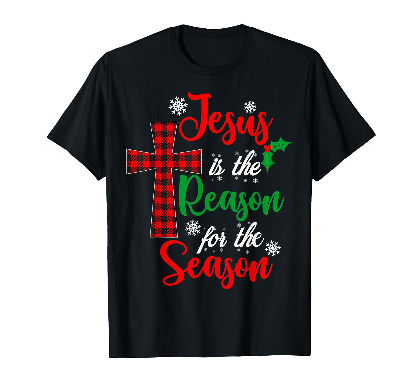 Jesus is The Reason for The Season Holiday Christmas Pajama T-Shirt