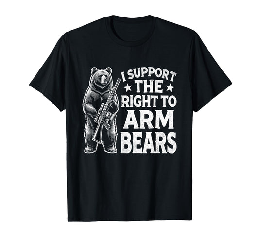 Funny Second Amendment I Support The Right to Arm Bears Men T-Shirt