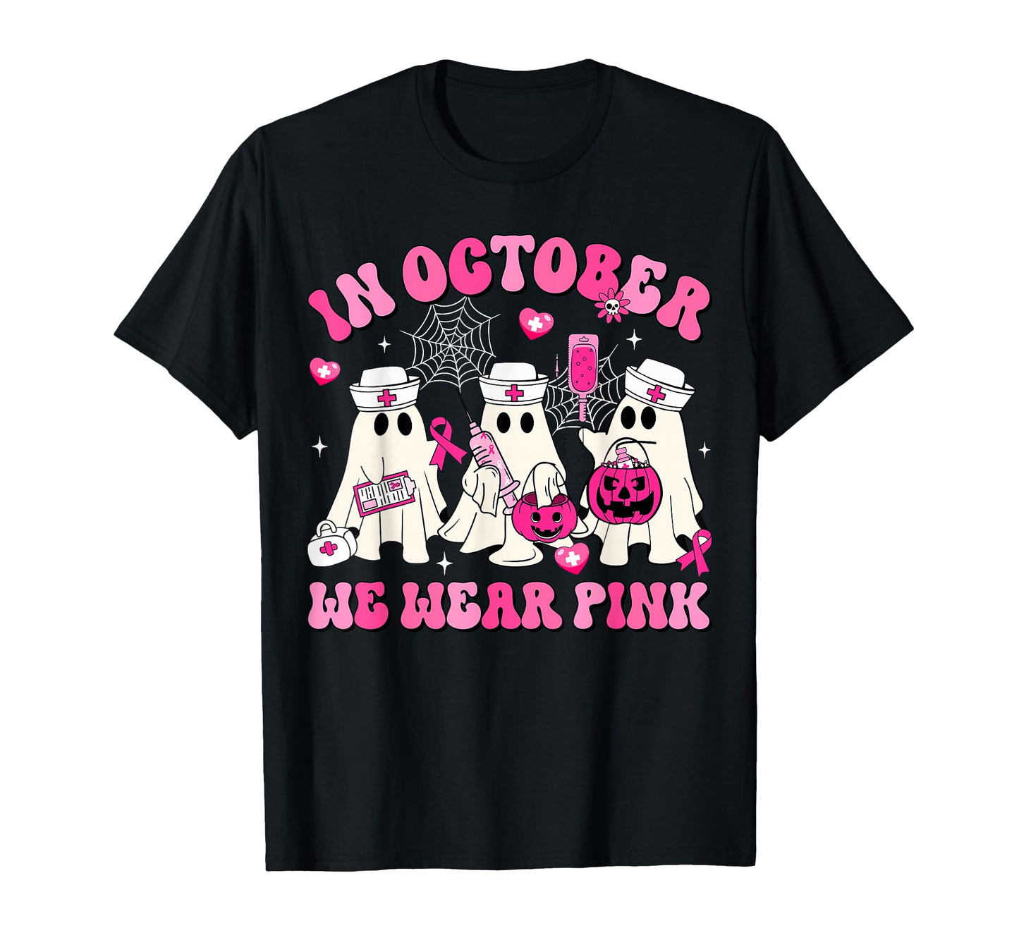 October We Wear Pink Nurse Ghost Halloween Breast Cancer T-Shirt
