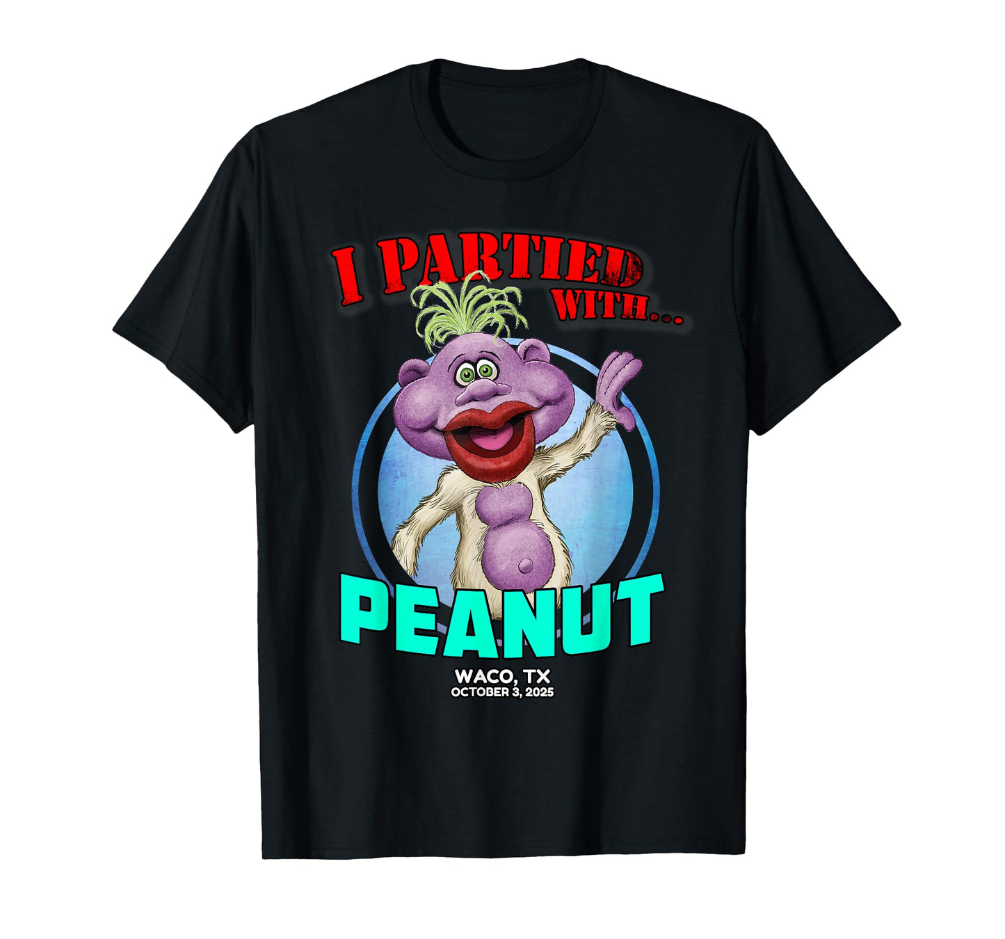 Peanut Waco, TX (2025) T-Shirt