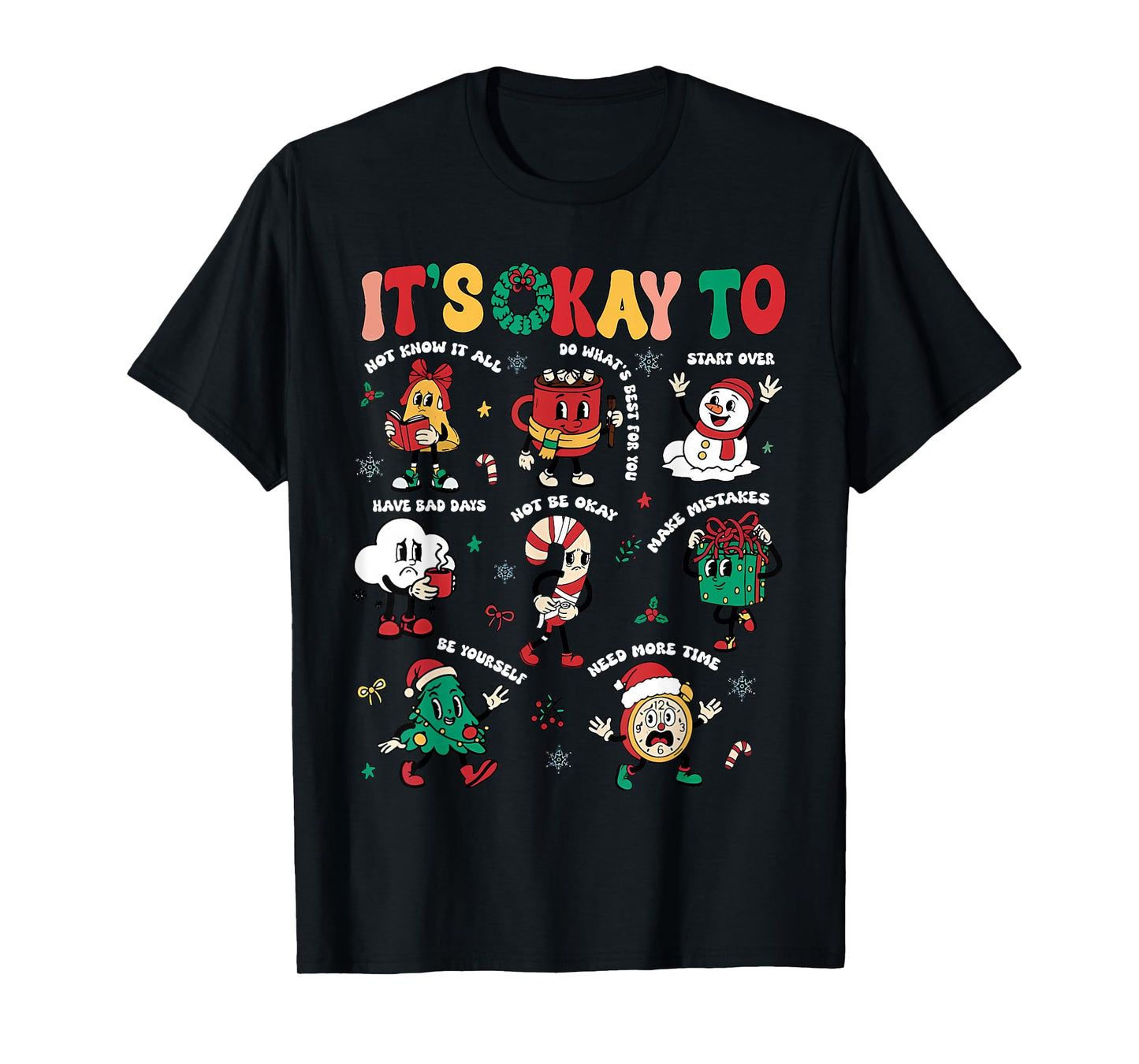 Christmas Mental Health Awareness Men Women It's Okay to T-Shirt