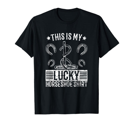Horseshoe pitching lucky shirt horseshoe throwing design T-Shirt