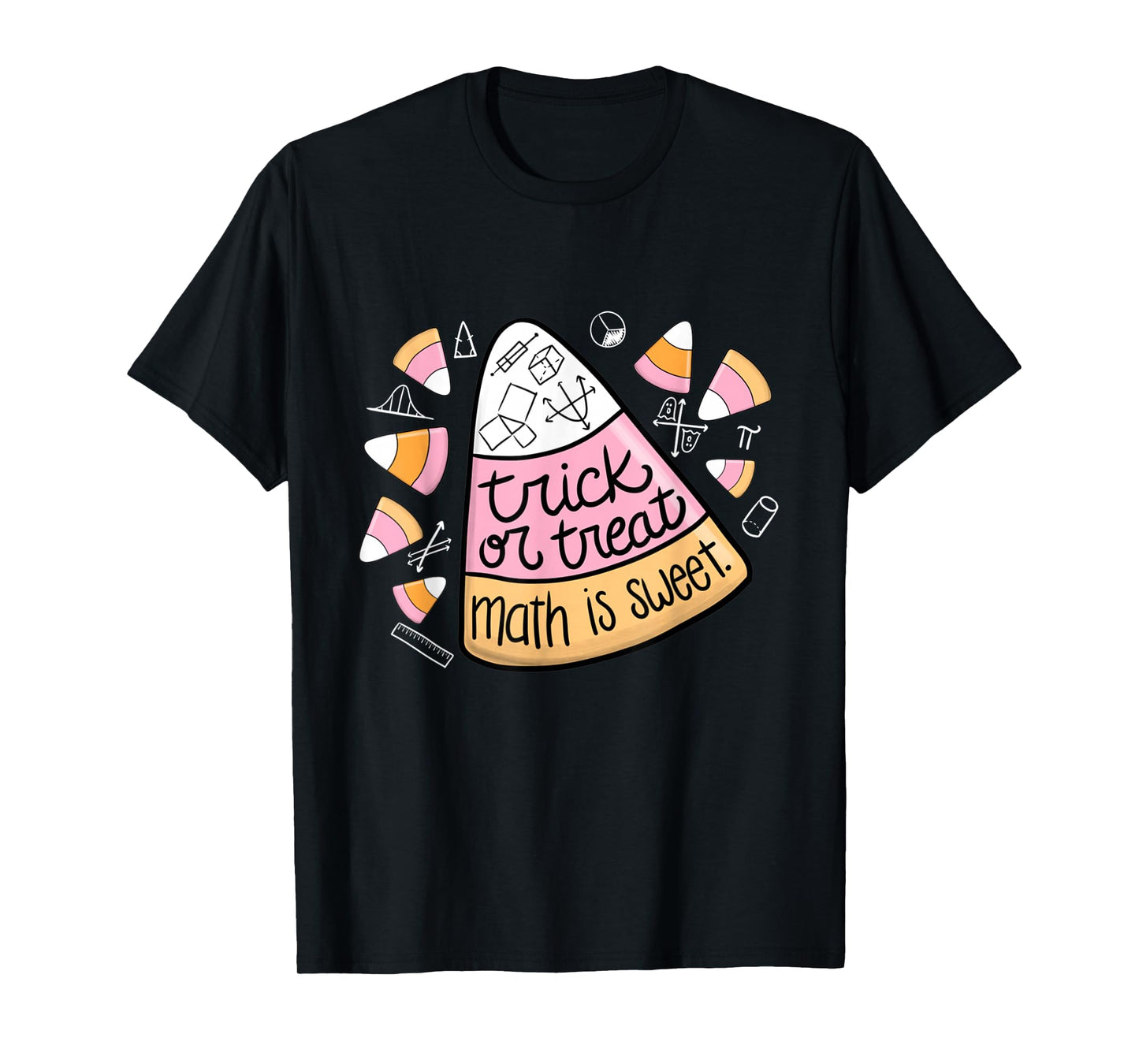 Trick or Treat Halloween Math is Sweet Candy Corn Funny T-Shirt