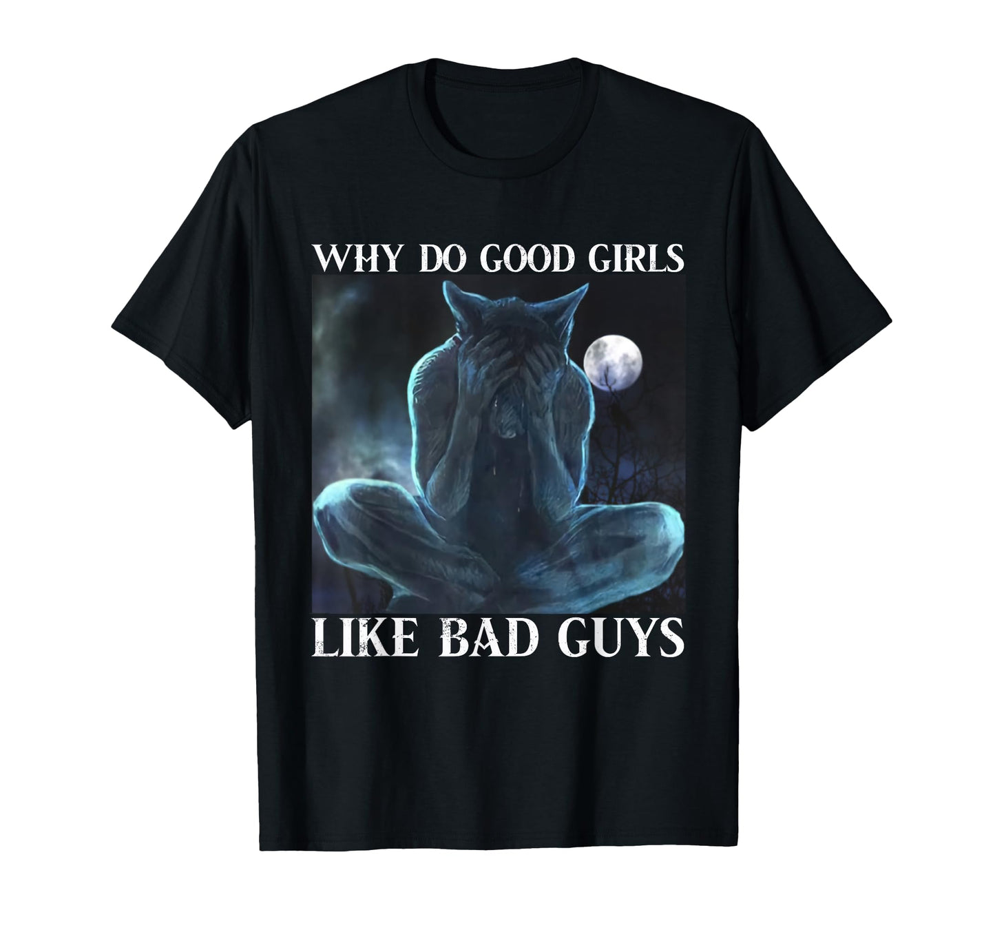 Werewolf Ripping Meme Alpha Wolf Werewolf Literally Me T-Shirt