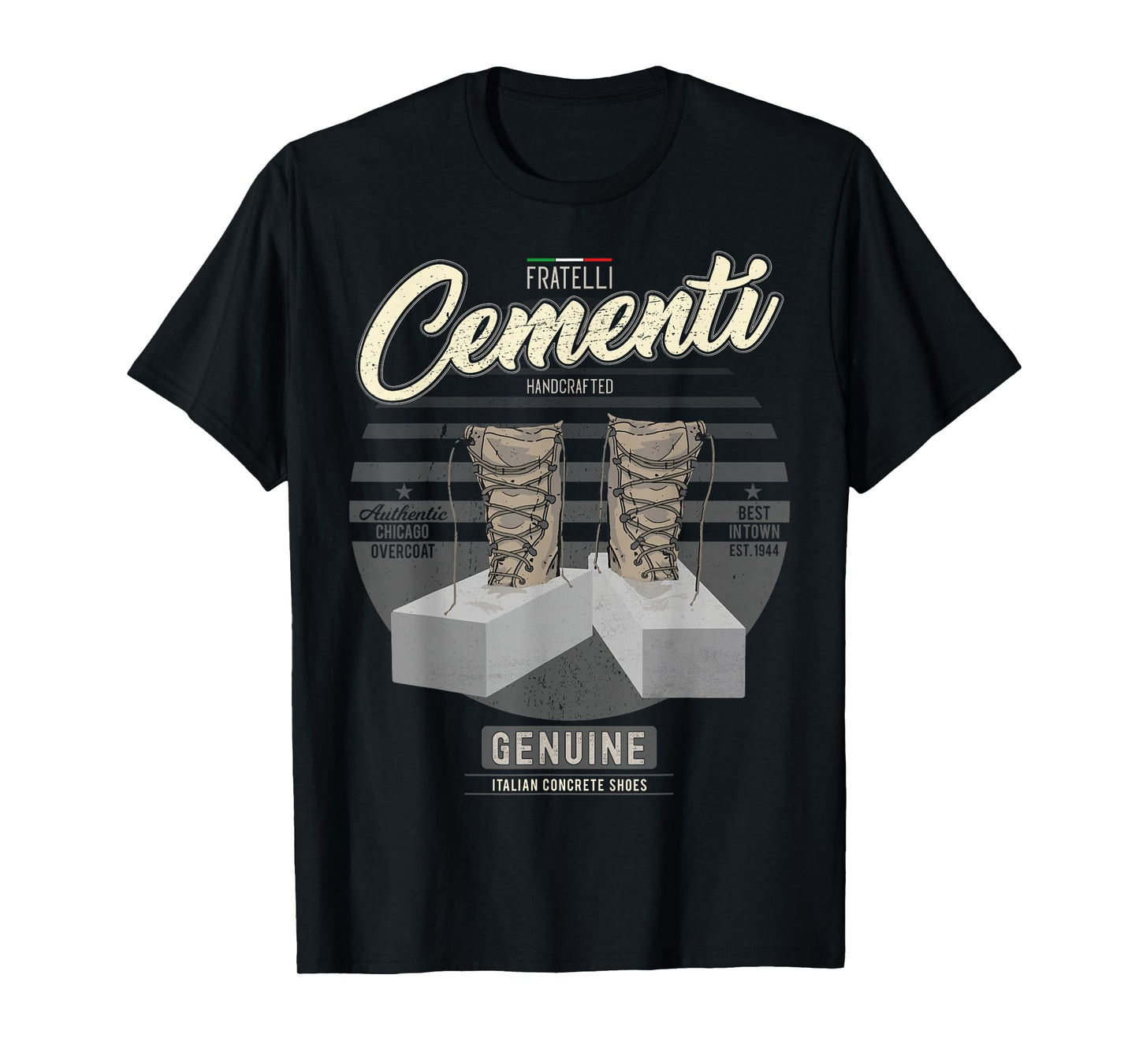Funny Italian Mafia Pun Italy Fratelli Cementi Men & Women T-Shirt