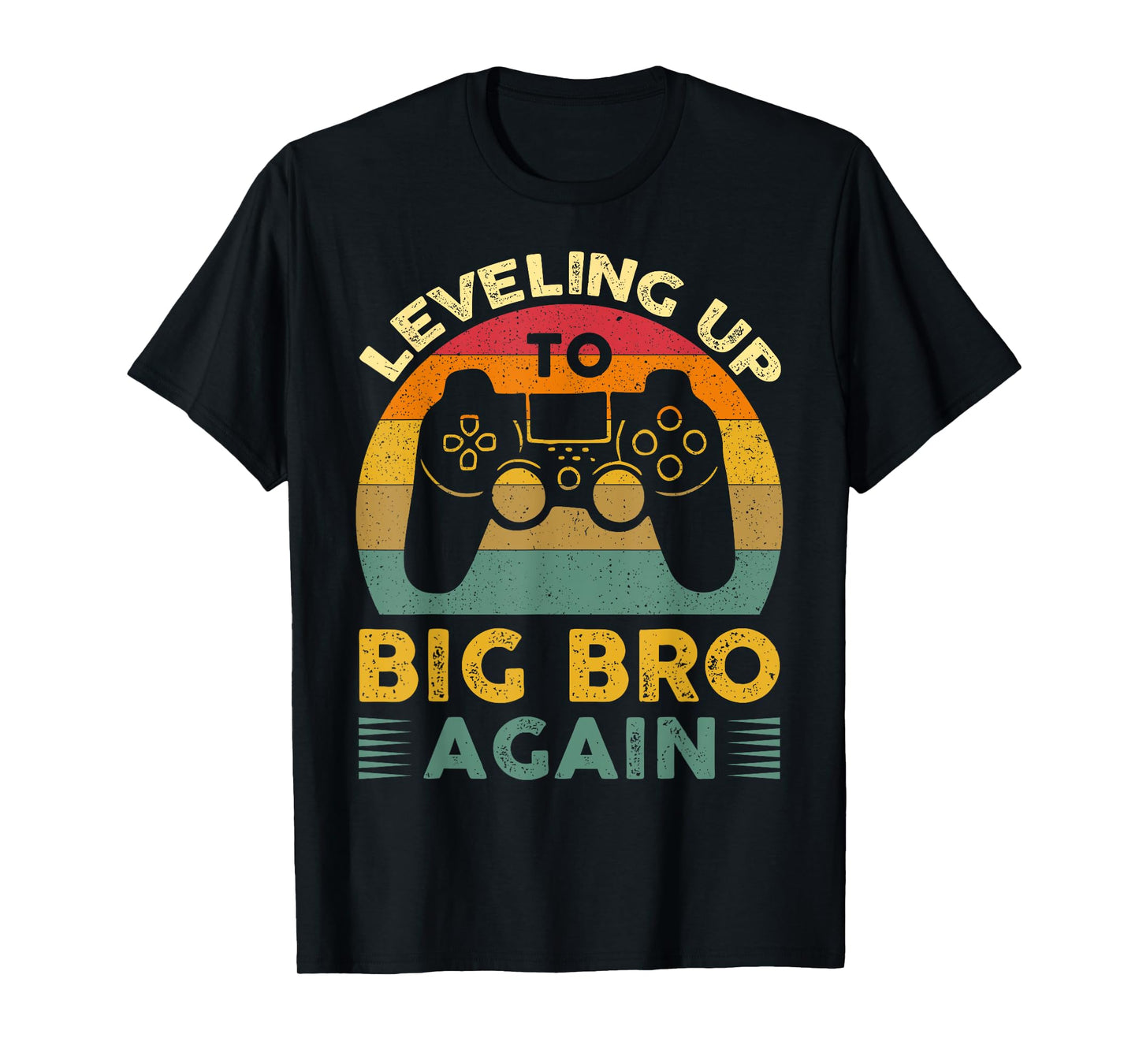 Funny Leveling Up To Big Bro Again Vintage Big Brother Again T-Shirt
