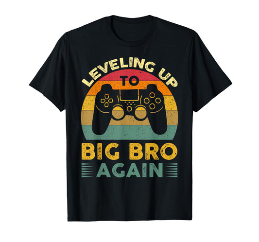 Funny Leveling Up To Big Bro Again Vintage Big Brother Again T-Shirt