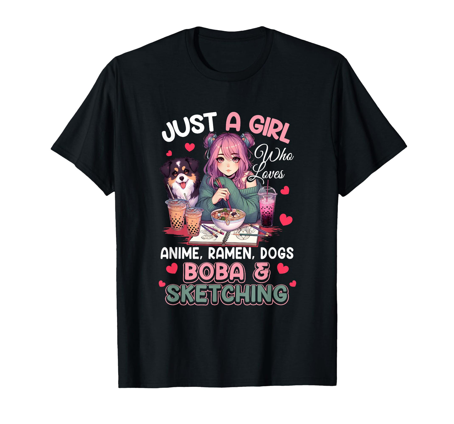Just Girl Who Loves Anime Ramen Dogs Boba Sketching Japan T-Shirt