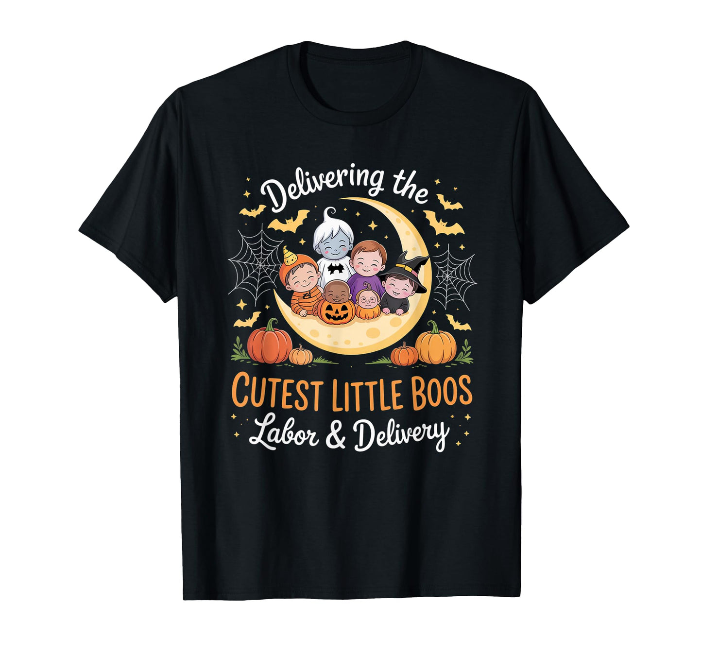 Delivering The Cutest Boos Labor & Delivery Halloween Nurse T-Shirt