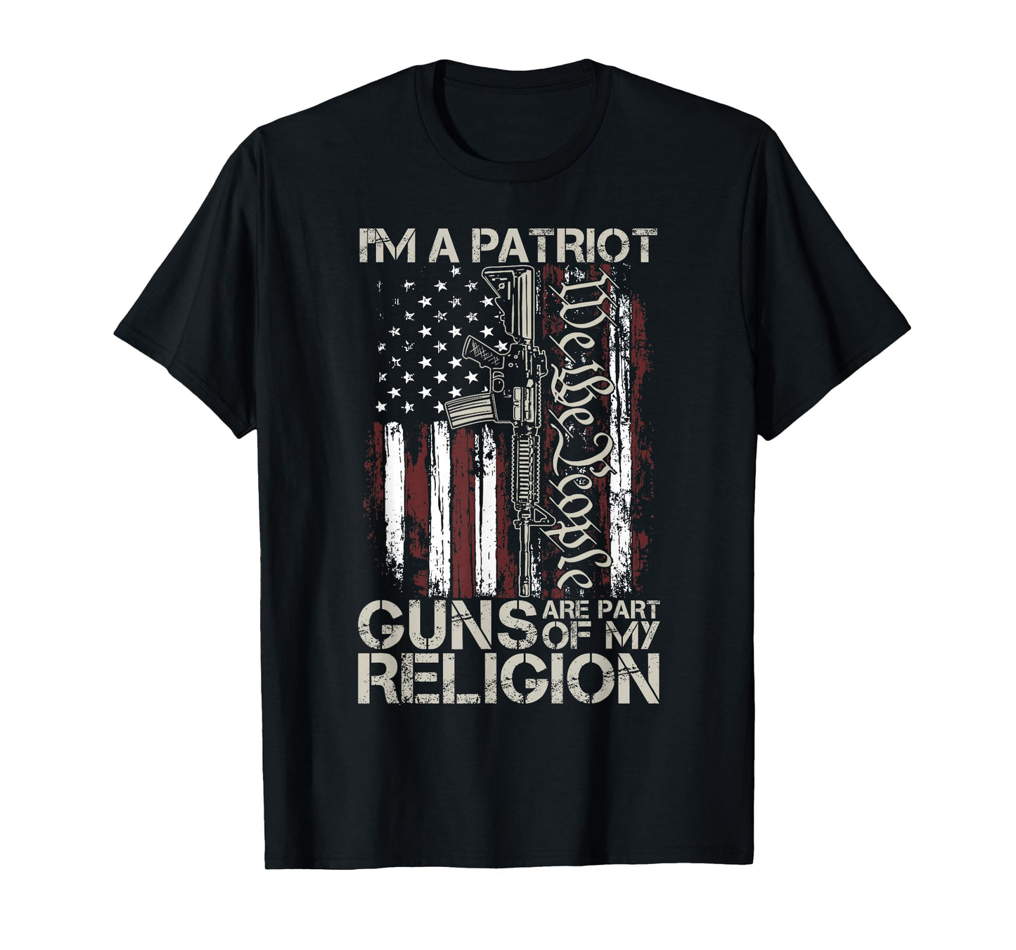 I'm a Patriot Guns are Part of My Religion Gun American Flag T-Shirt