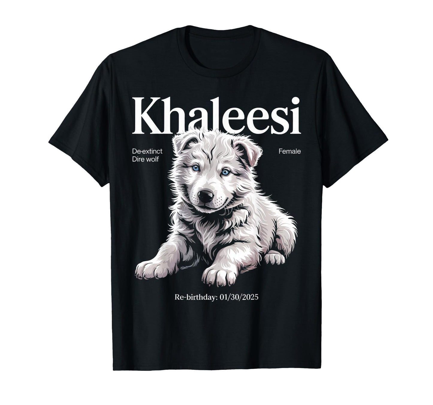 Khaleesi Wolf Dire Wolf White Wolf Animal Dire Wolf T-Shirt
