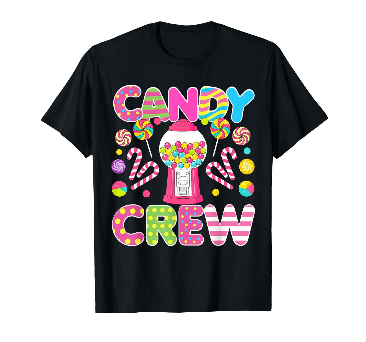 Candy Crew Candy Costume Women Candy Land Kids Sweetie T-Shirt