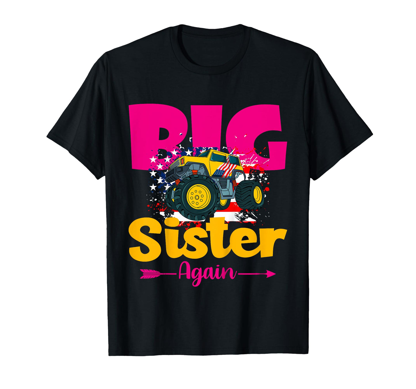 Kids Promoted To Big Sister Again Monster Truck Baby Announcement T-Shirt