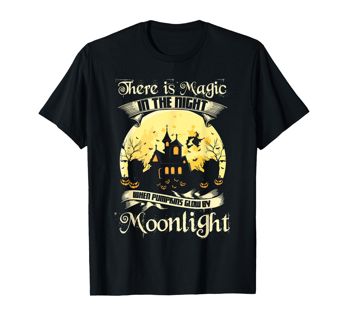 Magic In The Night Pumpkins Glow Moonlight Halloween Shirt T-Shirt