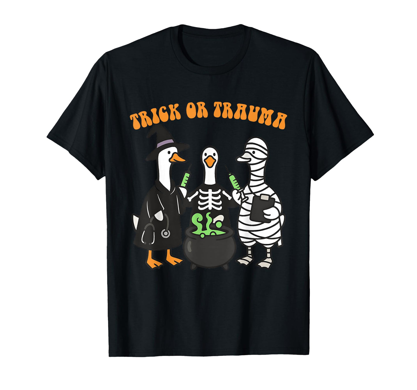 Trick Or Trauma Cute Ghost Nurse Therapy Halloween Goose T-Shirt