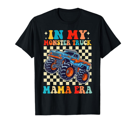 Monster Truck Mama Monster Trucks Lovers Family Birthday T-Shirt