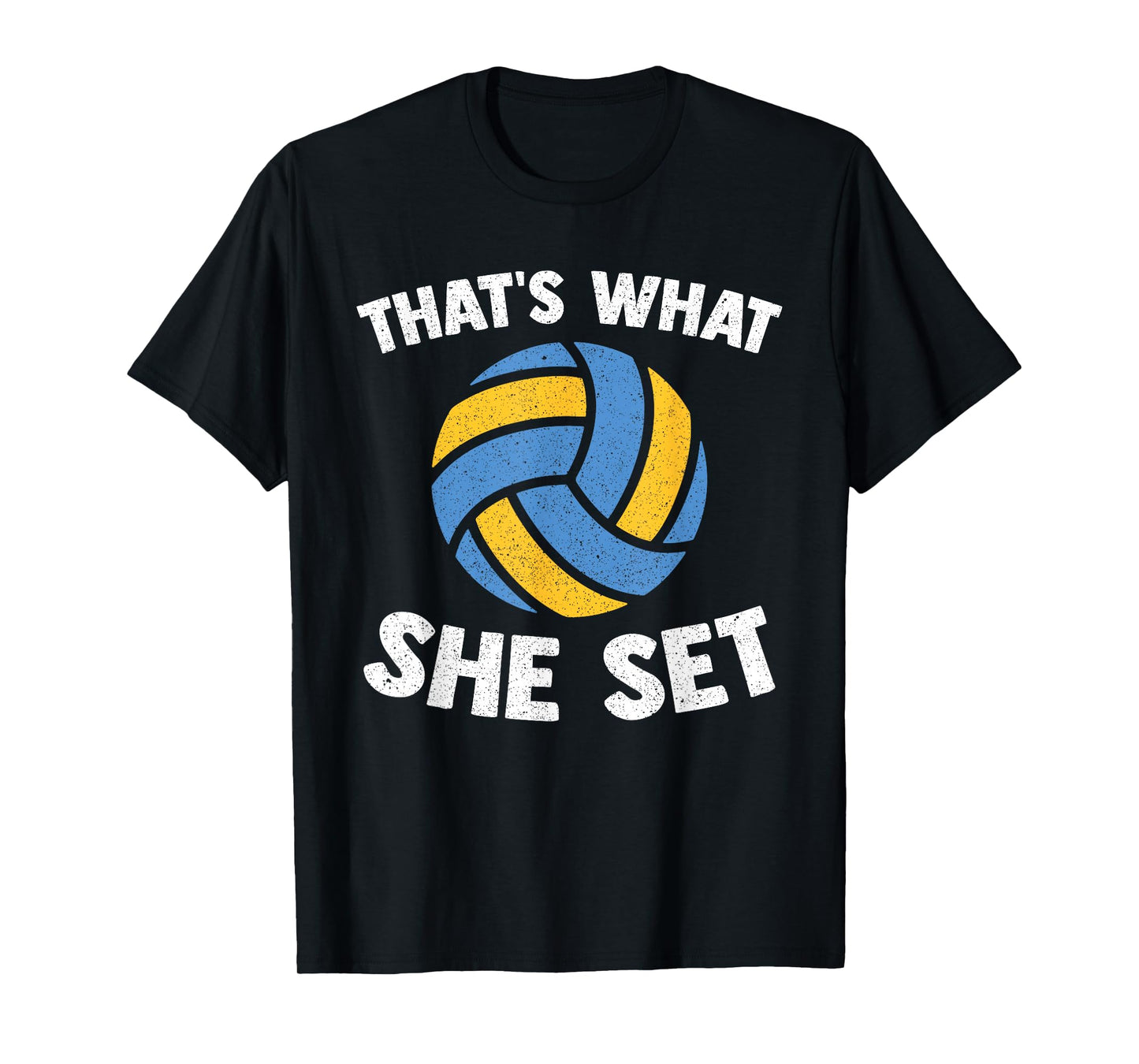 That's What She Set - Funny Beach Volleyball T-Shirt