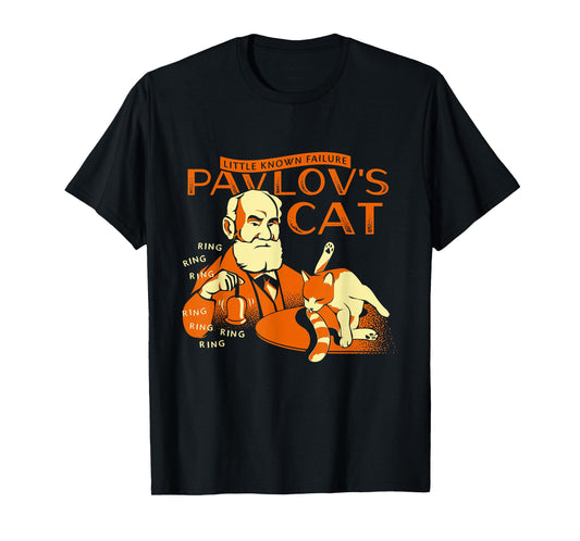 Little Known Failure Pavlov's Cat Funny Cat Lover T-Shirt
