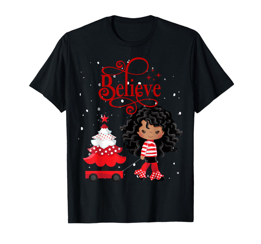 Black Girl Santa Holiday African American Christmas Believe T-Shirt
