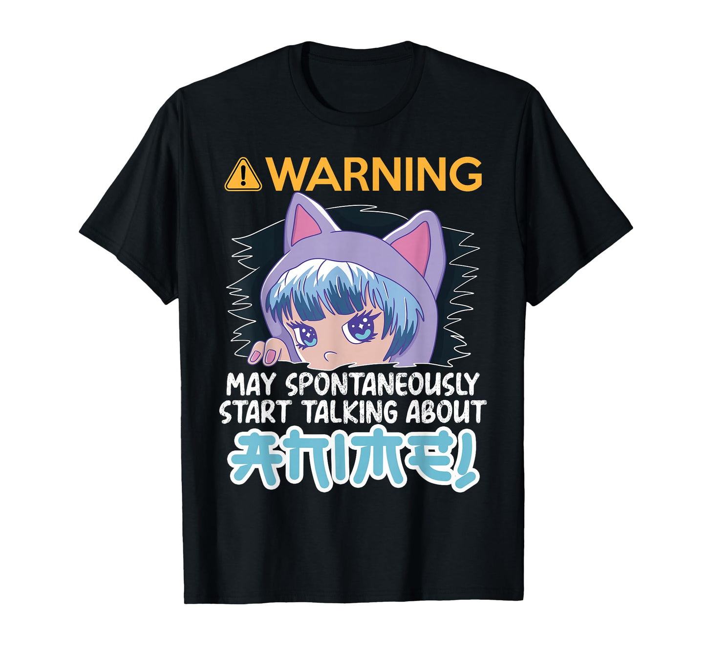 Warning May Spontaneously Talk About Anime Teen Manga Girl T-Shirt