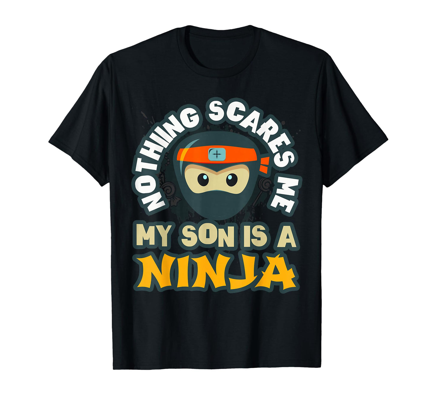 This is My Warrior Dad Mom Team Costume You Don't Scare Me T-Shirt