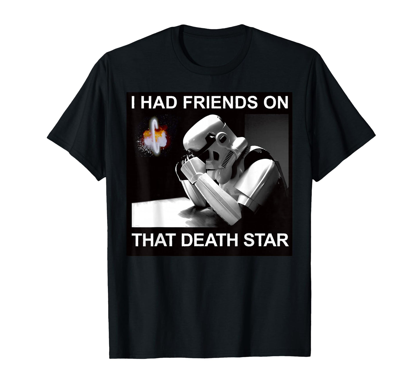 Star Wars Stormtrooper Had Friends Poster T-Shirt