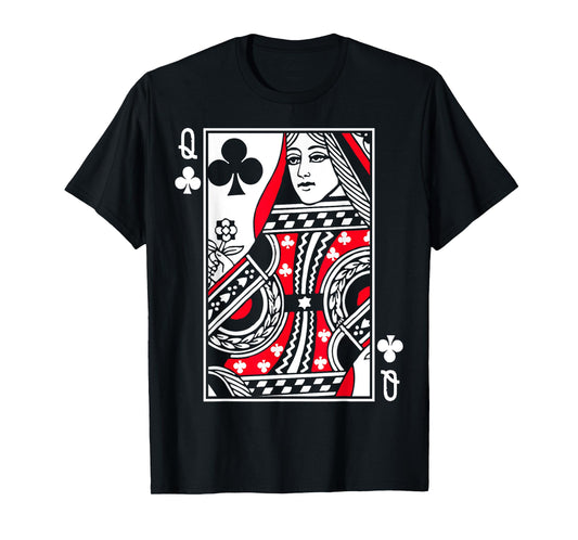 Queen of Clubs Poker or Blackjack Club Queens Playing Card T-Shirt